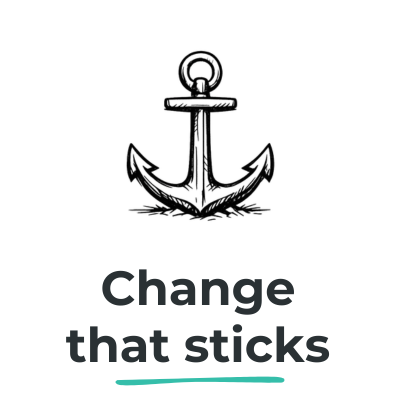 Change that sticks